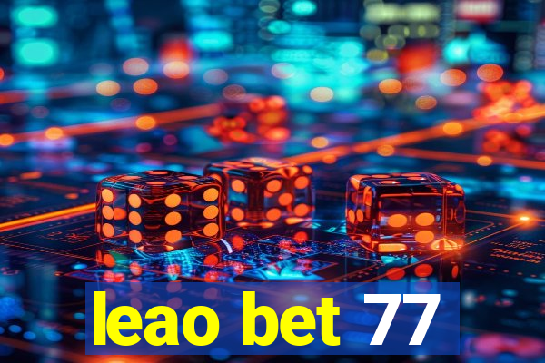 leao bet 77